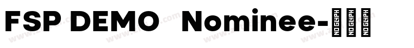 FSP DEMO   Nominee字体转换